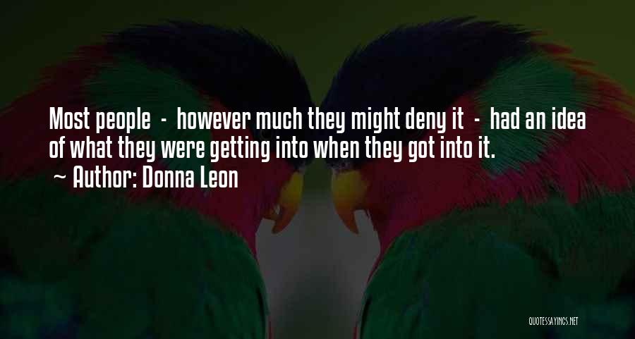 Matobatoo Quotes By Donna Leon