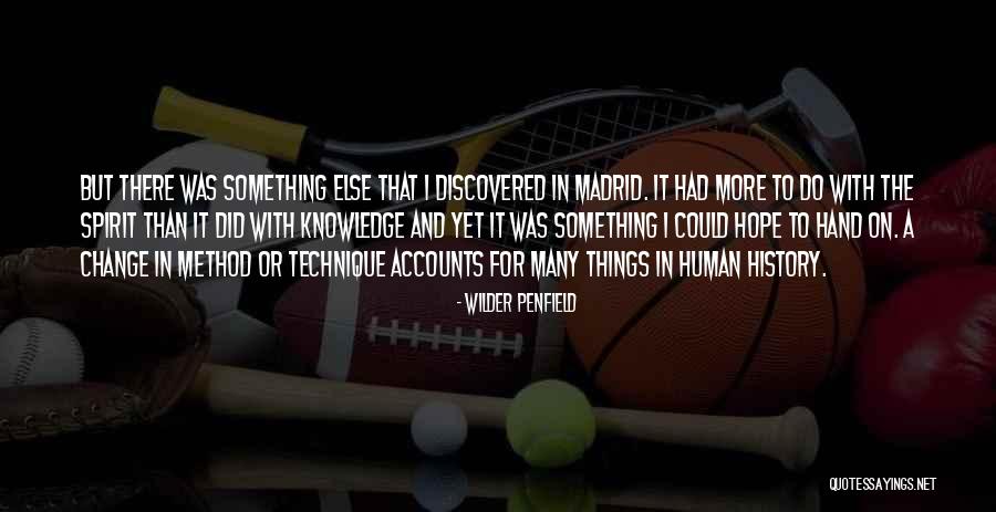 Matorral Interandino Quotes By Wilder Penfield Matorral Interandino Quotes By Wilder Penfield