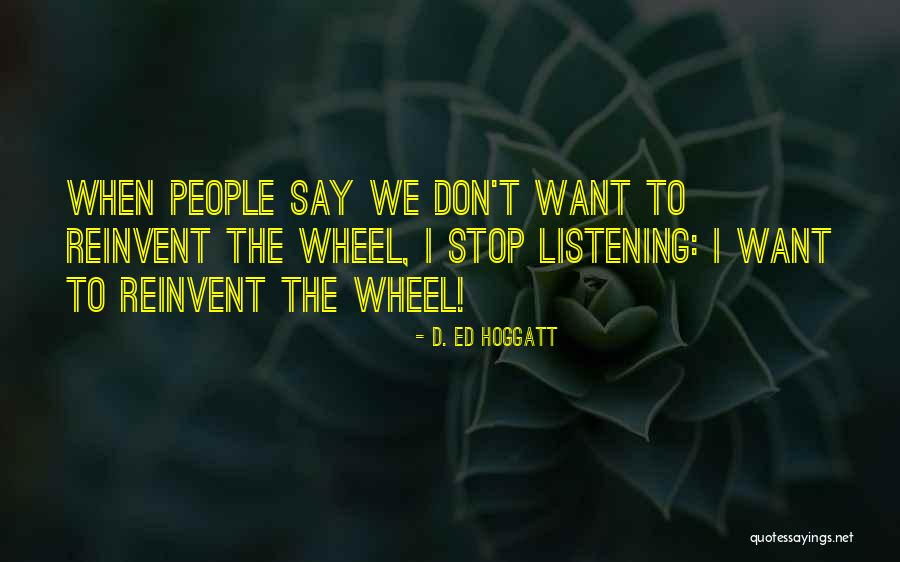 Matoula Karagiannis Quotes By D. Ed Hoggatt Matoula Karagiannis Quotes By D. Ed Hoggatt