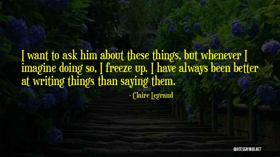Matousek Chiropractic Quotes By Claire Legrand Matousek Chiropractic Quotes By Claire Legrand
