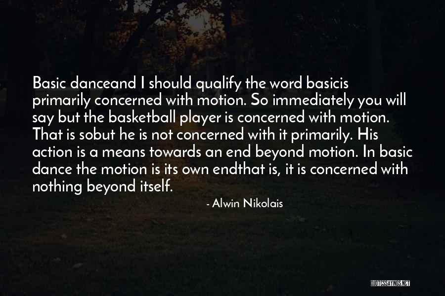 Matranga Merc Quotes By Alwin Nikolais Matranga Merc Quotes By Alwin Nikolais