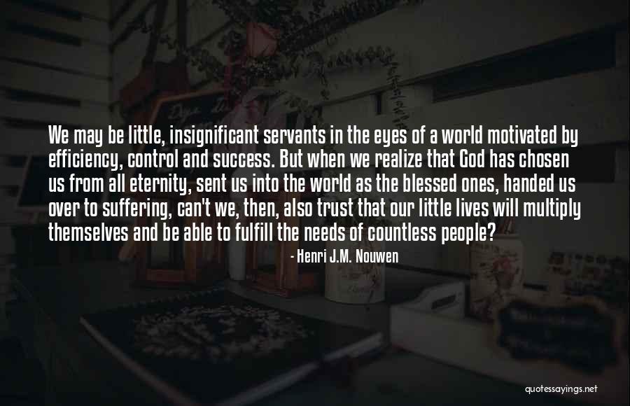 Matrassteek Quotes By Henri J.M. Nouwen Matrassteek Quotes By Henri J.M. Nouwen