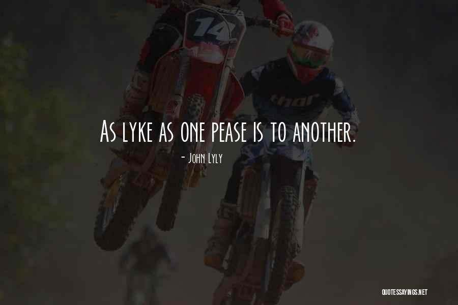 Matriarch Of The Family Quotes By John Lyly