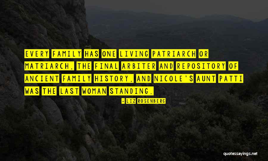 Matriarch Quotes By Liz Rosenberg Matriarch Quotes By Liz Rosenberg