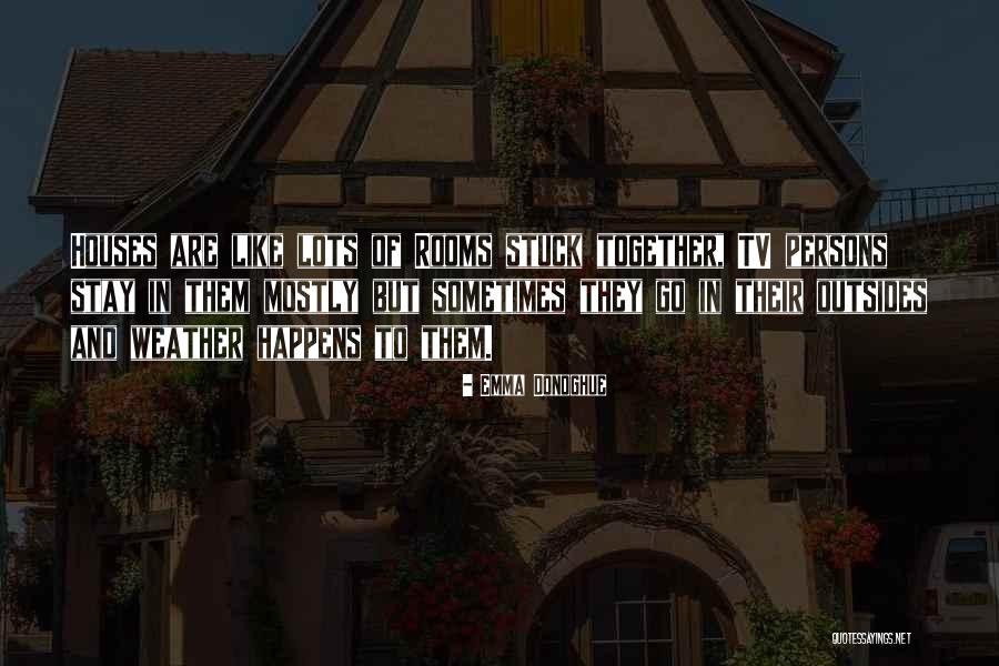 Matriarchal Countries Quotes By Emma Donoghue Matriarchal Countries Quotes By Emma Donoghue