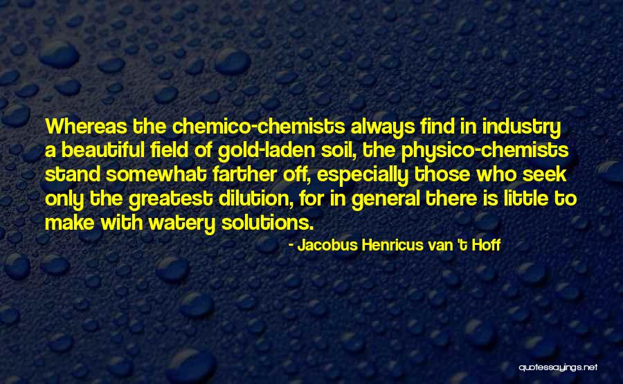 Matric 2016 Quotes By Jacobus Henricus Van 't Hoff