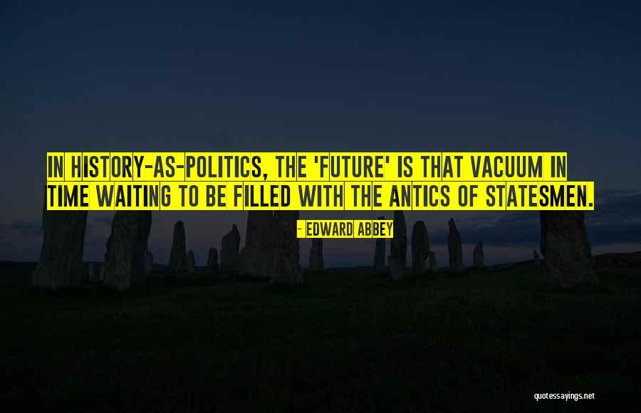 Matriculated Def Quotes By Edward Abbey Matriculated Def Quotes By Edward Abbey