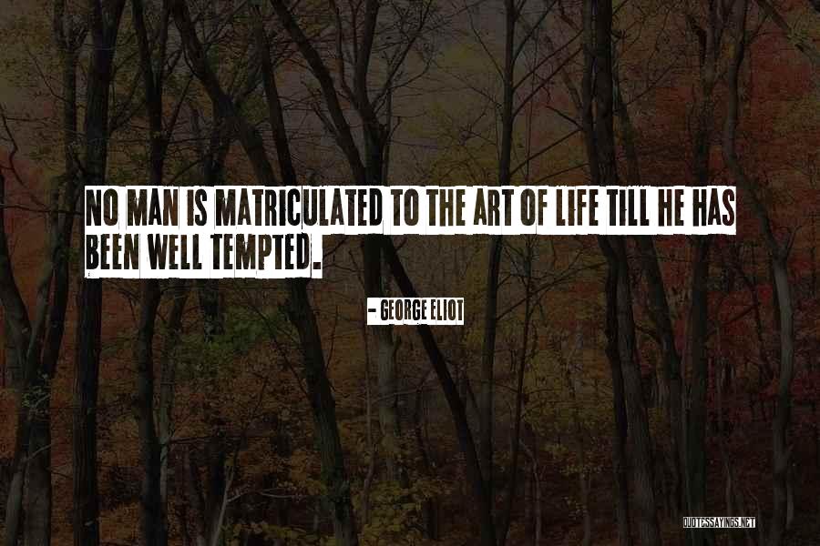 Matriculated Quotes By George Eliot Matriculated Quotes By George Eliot
