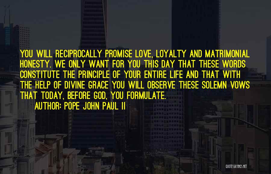 Matrimonial Words Quotes By Pope John Paul II