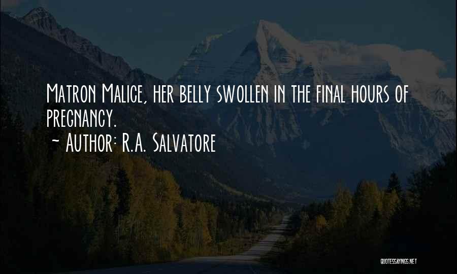 Matron Quotes By R.A. Salvatore