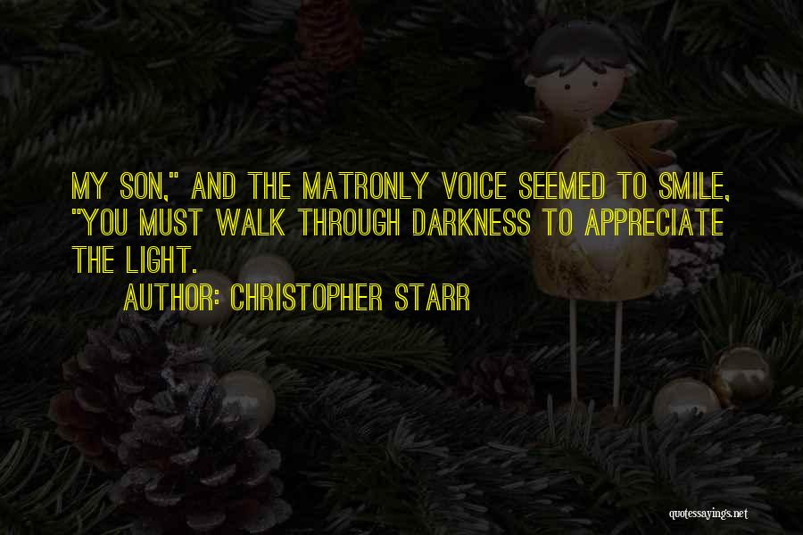 Matronly Quotes By Christopher Starr