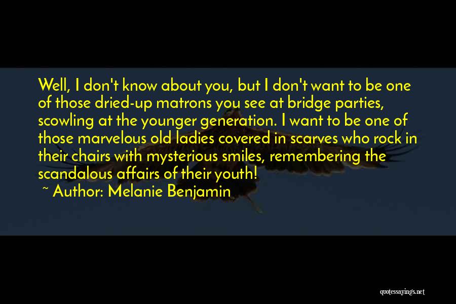 Matrons Quotes By Melanie Benjamin