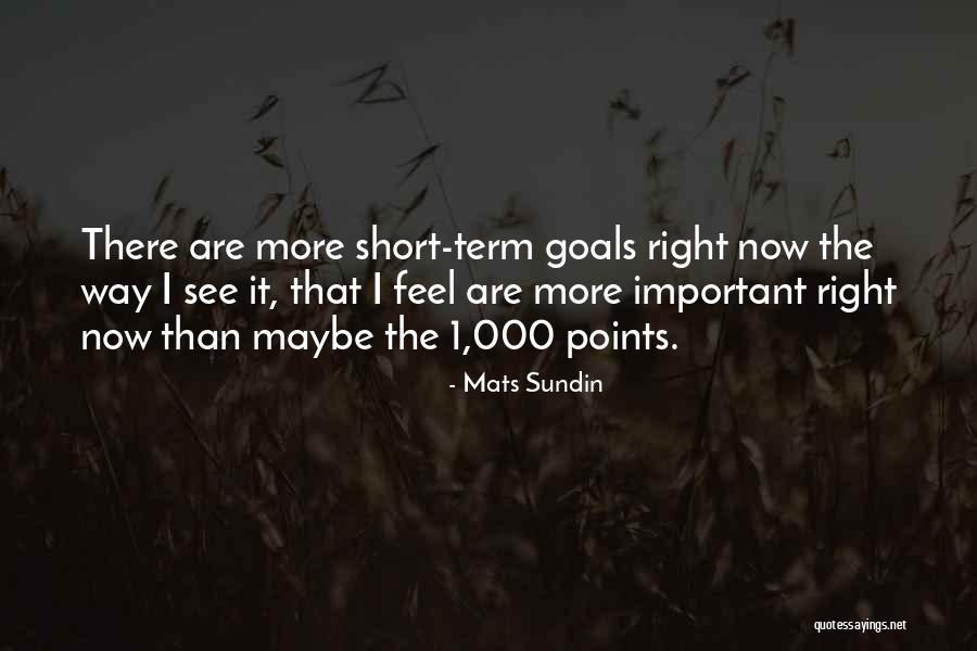 Mats Sundin Quotes 214614 Mats Sundin Quotes 214614
