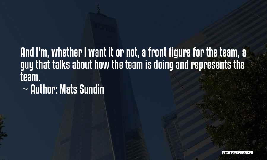 Mats Sundin Quotes 313478