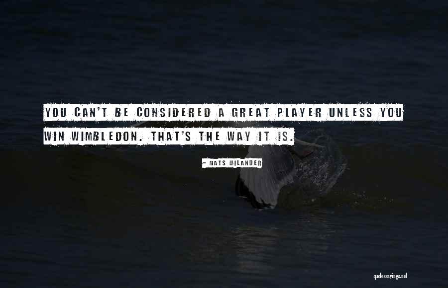 Mats Wilander Quotes 1463851 Mats Wilander Quotes 1463851