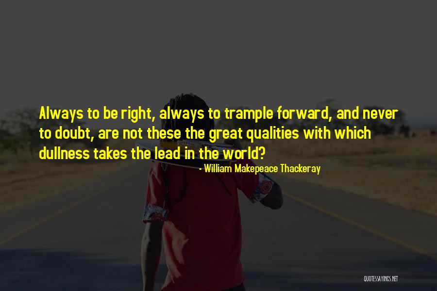 Matsinhe D Nes Quotes By William Makepeace Thackeray Matsinhe D Nes Quotes By William Makepeace Thackeray