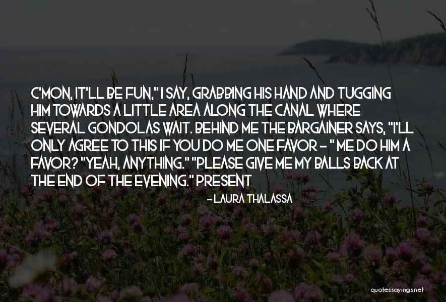 Matsouka Hot Quotes By Laura Thalassa Matsouka Hot Quotes By Laura Thalassa