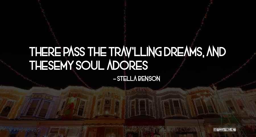 Matsouka Hot Quotes By Stella Benson Matsouka Hot Quotes By Stella Benson