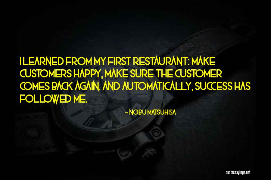 Matsuhisa Quotes By Nobu Matsuhisa Matsuhisa Quotes By Nobu Matsuhisa