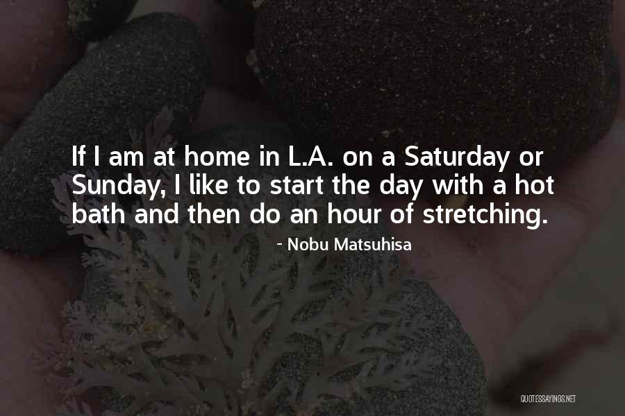 Matsuhisa Quotes By Nobu Matsuhisa Matsuhisa Quotes By Nobu Matsuhisa