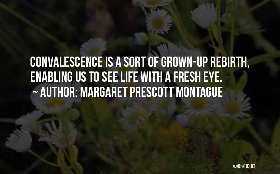 Matsunami En Quotes By Margaret Prescott Montague