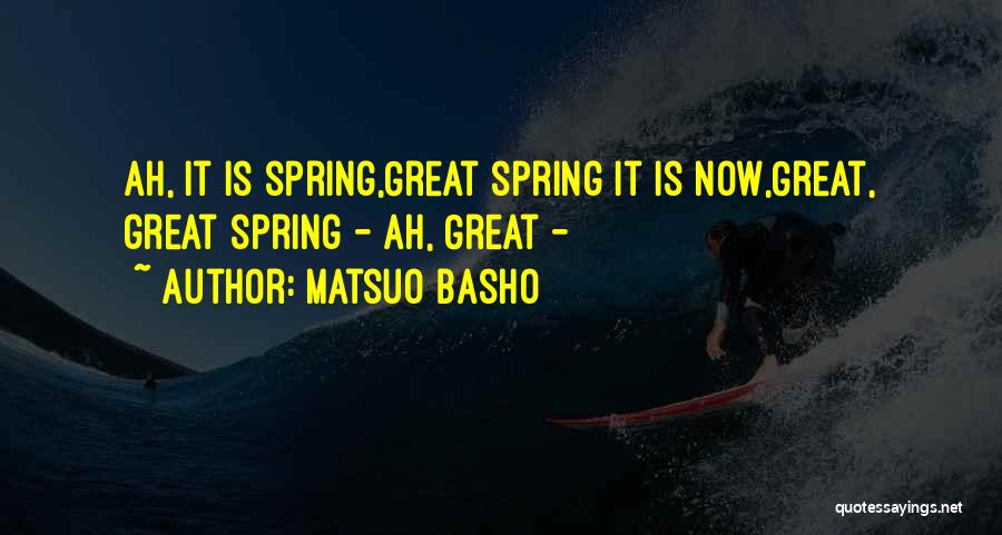 Matsuo Basho Quotes 1884246