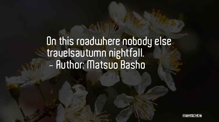 Matsuo Basho Quotes 658727