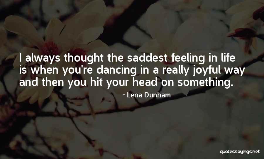 Matsuri Restaurant Quotes By Lena Dunham Matsuri Restaurant Quotes By Lena Dunham