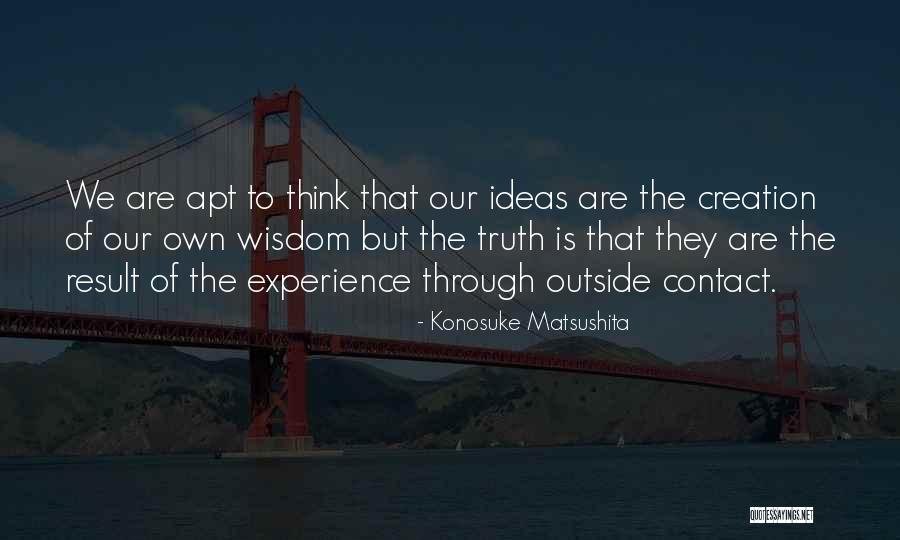 Matsushita Konosuke Quotes By Konosuke Matsushita Matsushita Konosuke Quotes By Konosuke Matsushita