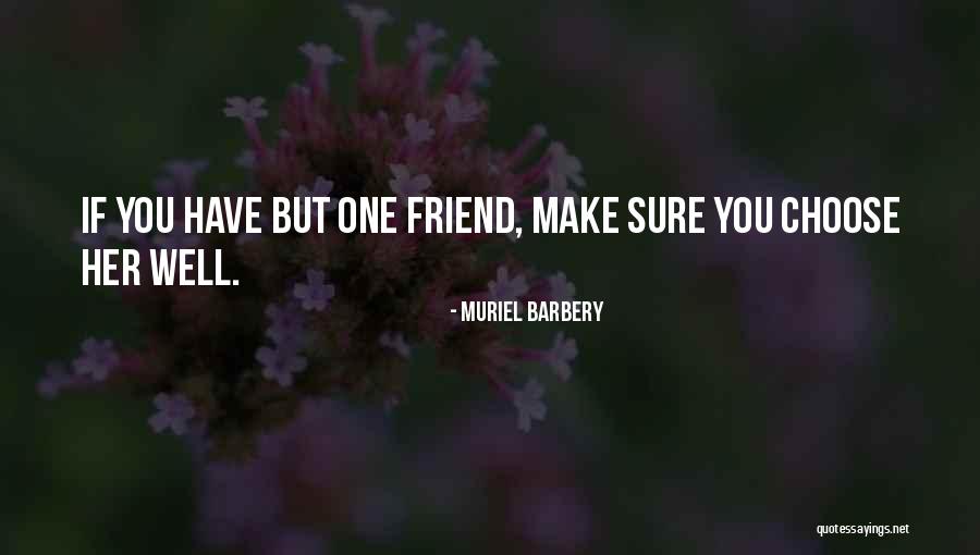 Matsutake Quotes By Muriel Barbery