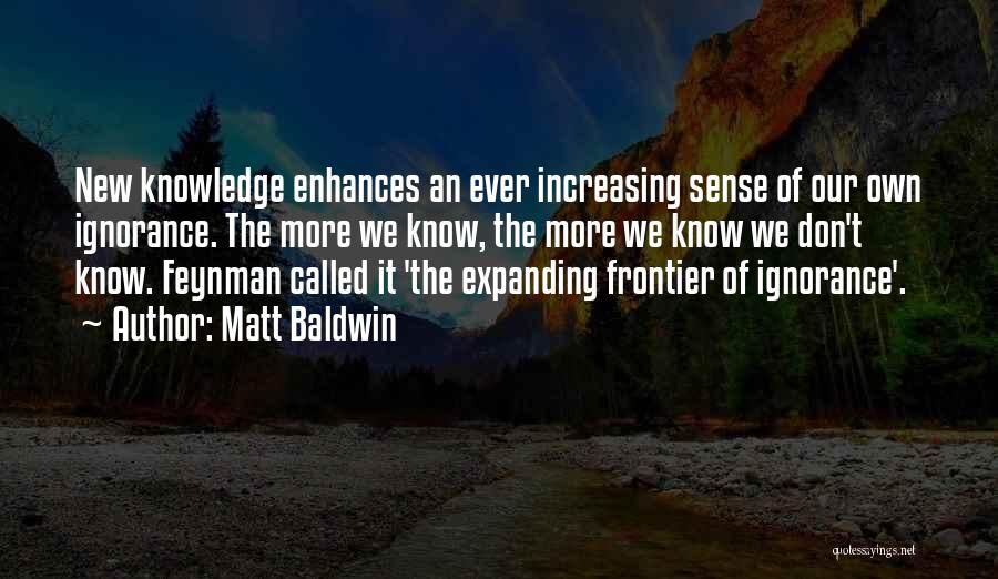 Matt Baldwin Quotes 1507356