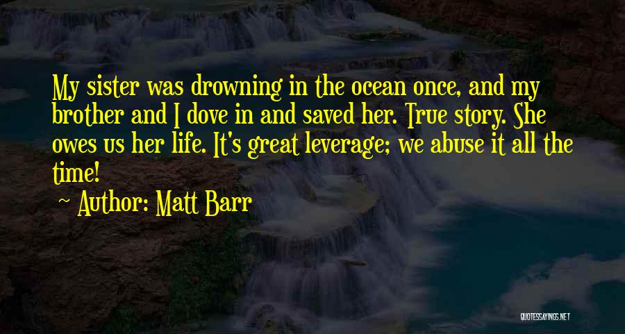 Matt Barr Quotes 823874