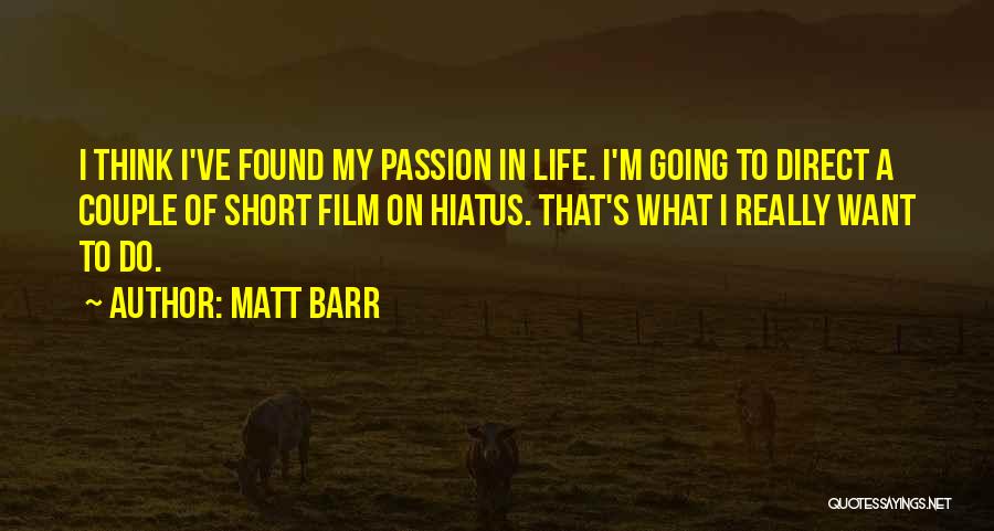 Matt Barr Quotes 929660