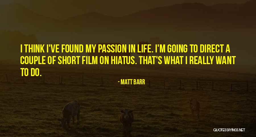 Matt Barr Quotes 929660