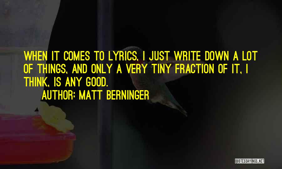 Matt Berninger Quotes 1396352