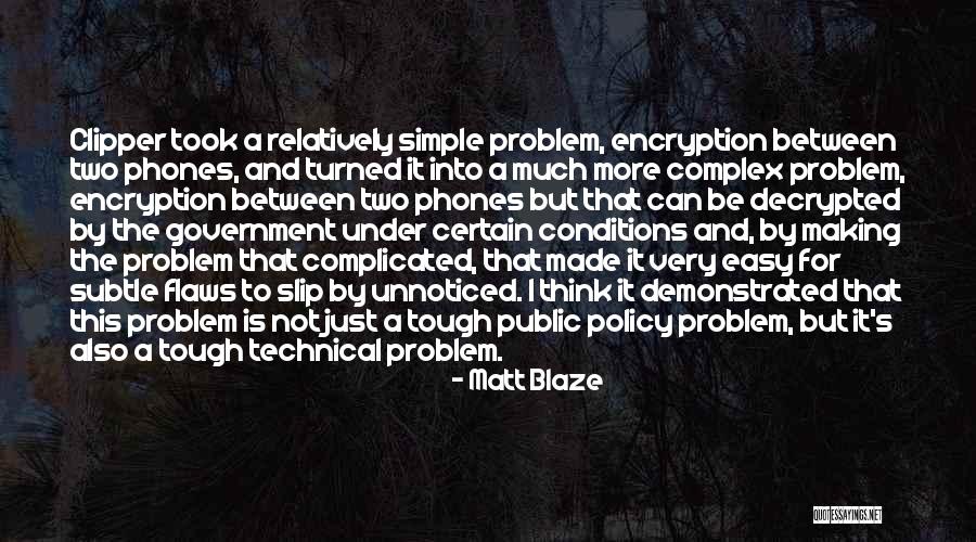 Matt Blaze Quotes 1265617 Matt Blaze Quotes 1265617