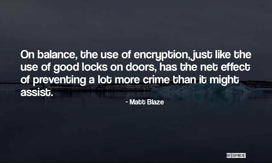 Matt Blaze Quotes 1991247 Matt Blaze Quotes 1991247