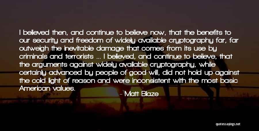 Matt Blaze Quotes 2099871 Matt Blaze Quotes 2099871