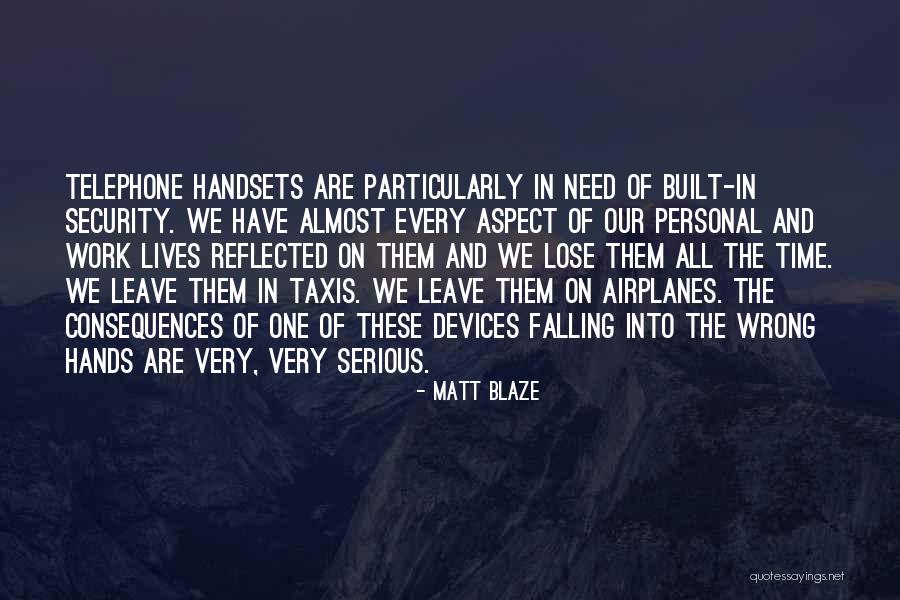 Matt Blaze Quotes 823653 Matt Blaze Quotes 823653