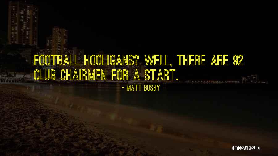 Matt Busby Quotes 1198529 Matt Busby Quotes 1198529