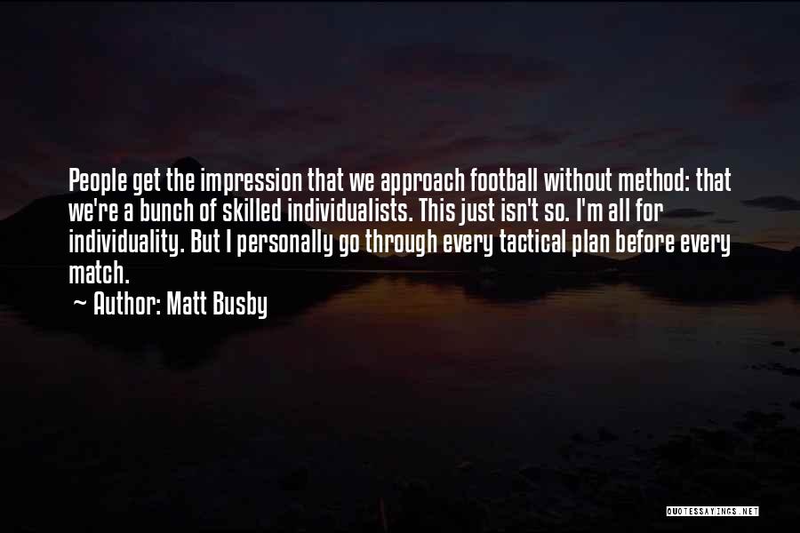 Matt Busby Quotes 1381256