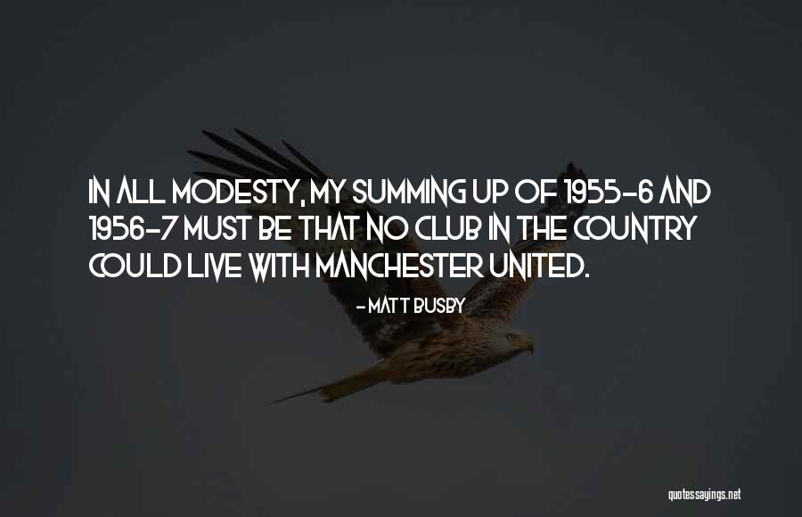 Matt Busby Quotes 666622