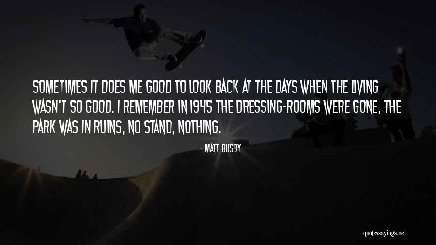 Matt Busby Quotes 729828 Matt Busby Quotes 729828