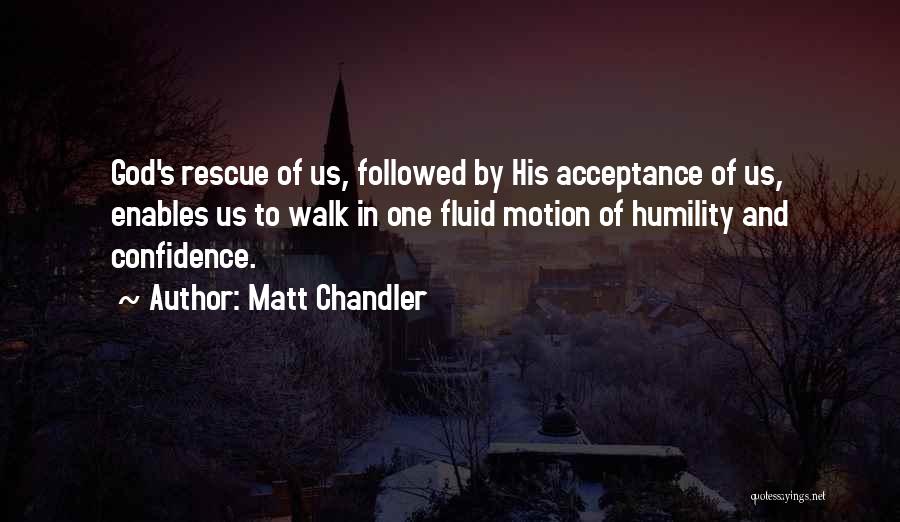 Matt Chandler Quotes 1156474