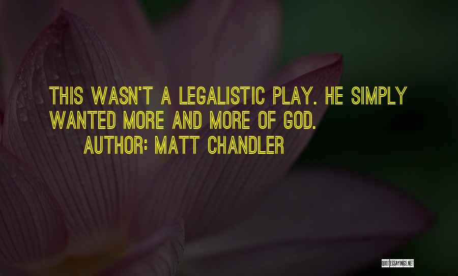 Matt Chandler Quotes 143867