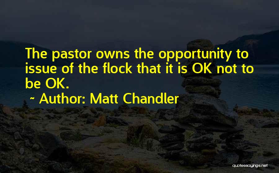 Matt Chandler Quotes 1585111