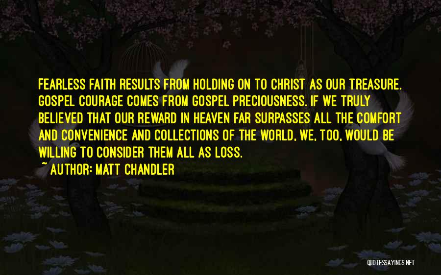 Matt Chandler Quotes 1948295