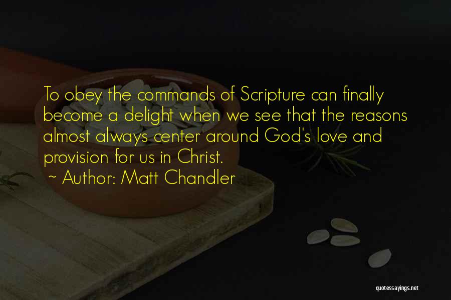 Matt Chandler Quotes 326435