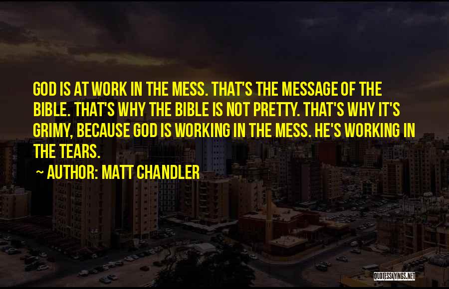 Matt Chandler Quotes 720817