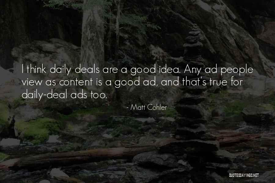 Matt Cohler Quotes 502191 Matt Cohler Quotes 502191